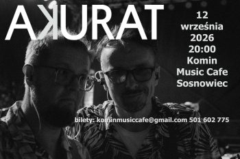 AKURAT // SIAKI // ADSU – SOSNOWIEC