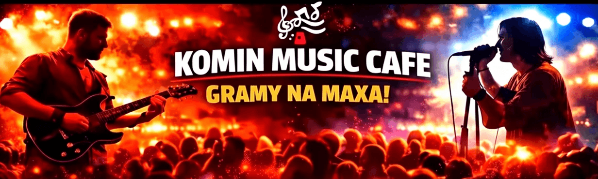banner Komin Music Cafe Sosnowiec