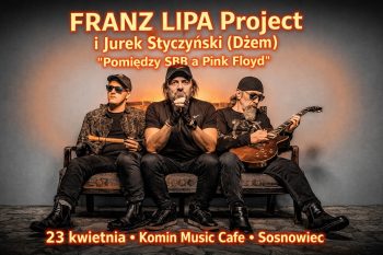 Franz Lipa Project i Jurek Styczyński (Dżem) – Pomiędzy SBB a Pink Floyd