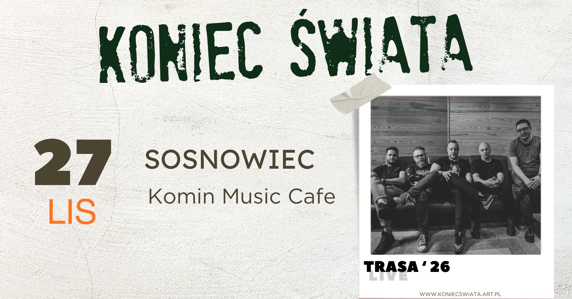 Plakat koncertu „Koniec Świata | SOSNOWIEC” – trasa ’26, alternatywny rock i ska‑punk w Komin Music Cafe.