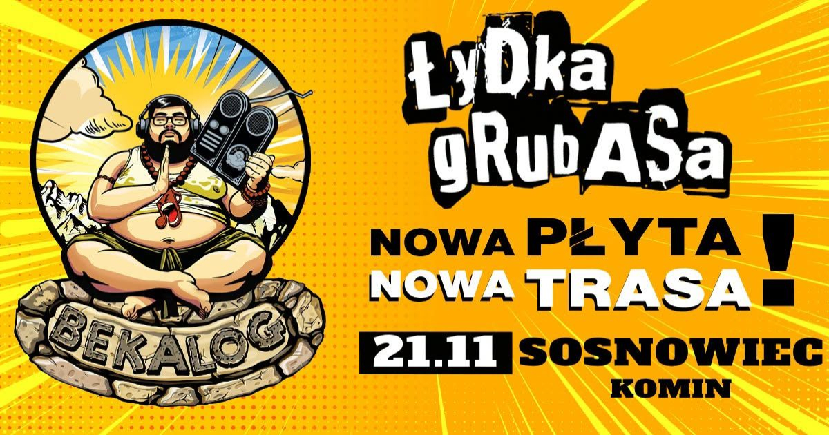 plakat koncertu Łydka Grubasa – Bekalog Tour w Komin Music Cafe w Sosnowcu