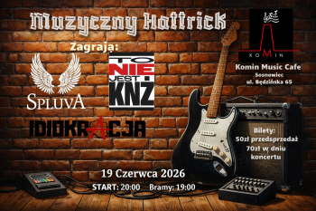 Muzyczny Hattrick – Spluva / To nie jest KNŻ / Idiokracja