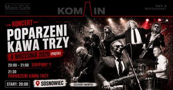 Poparzeni Kawą Trzy // Support: Szymanowski Brass Ensemble