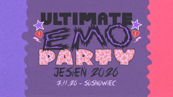 Ultimate Emo Party Sosnowiec / 7.11 Komin